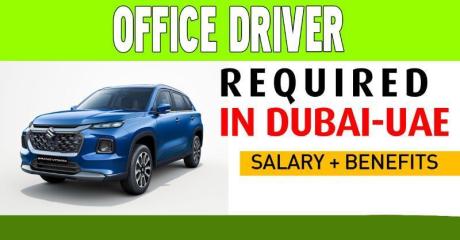 Office Driver Required in Dubai