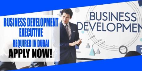 BUSINESS DEVELOPMENT EXECUTIVE REQUIRED IN DUBAI