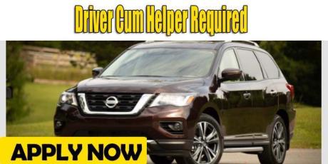 Driver Cum Helper Required