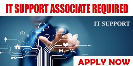 IT SUPPORT ASSOCIATE REQUIRED