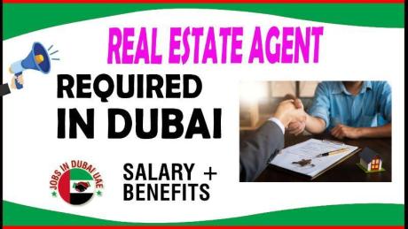 Real Estate Agent Required in Dubai
