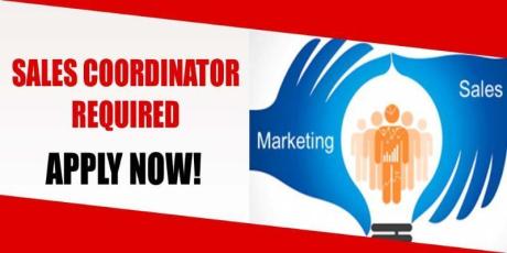 SALES COORDINATOR REQUIRED IN DUBAI