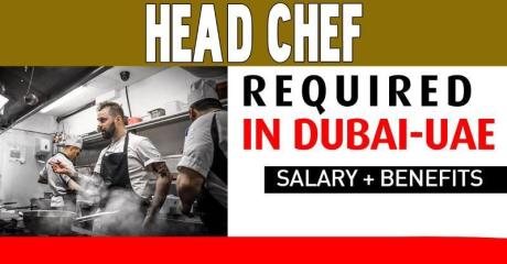Head Chef Required in Dubai