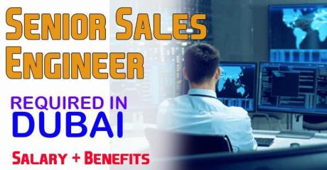 Senior Sales Engineer (Oil&Gas;) Required in Dubai -