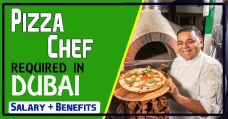 Pizza Chef Required in Dubai