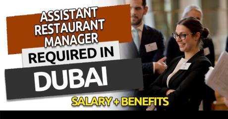 Assistant Restaurant Manager Required in Dubai