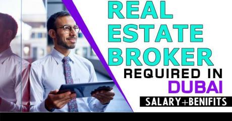 Real Estate Broker Required in Dubai