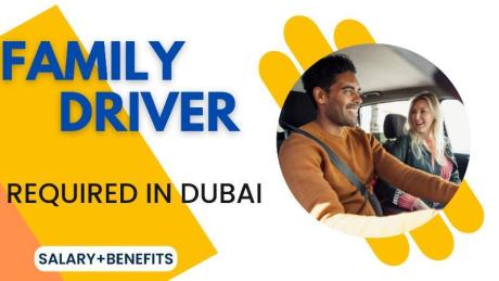 Family Driver Required in Dubai