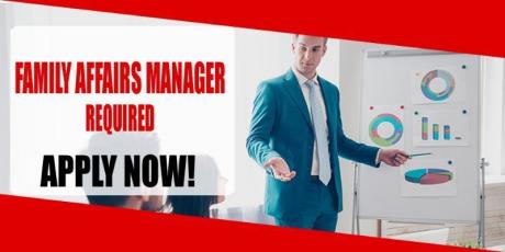 FAMILY AFFAIRS MANAGER REQUIRED IN DUBAI