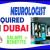 Neurologist Required in Dubai -
