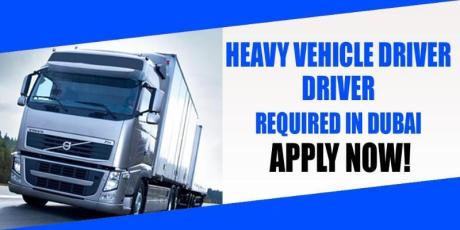 HEAVY VEHICLE DRIVER REQUIRED IN DUBAI