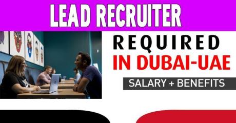Lead Recruiter Required in Dubai