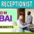 Receptionist Required in Dubai
