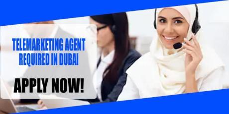 TELEMARKETING AGENT REQUIRED IN DUBAI