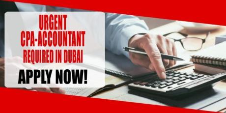 URGENT CPA-ACCOUNTANT REQUIRED IN DUBAI