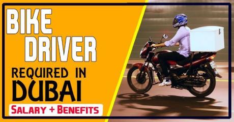 BIKE DRIVER Required in Dubai