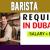 Barista Required in Dubai