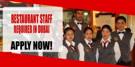 RESTAURANT STAFF REQUIRED IN DUBAI