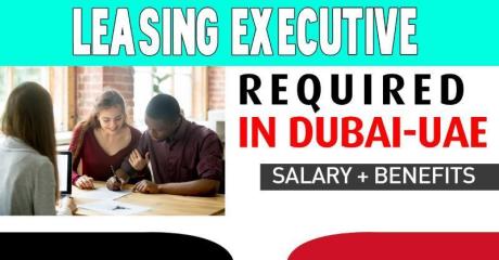 Leasing Executive Required in Dubai