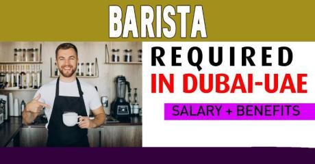 Barista Required in Dubai