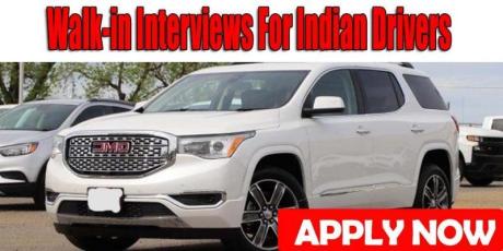 Walk-in Interviews For Indian Drivers