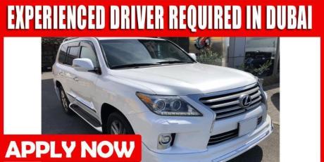 EXPERIENCED DRIVER REQUIRED IN DUBAI