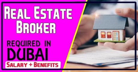Real Estate Broker Required in Dubai