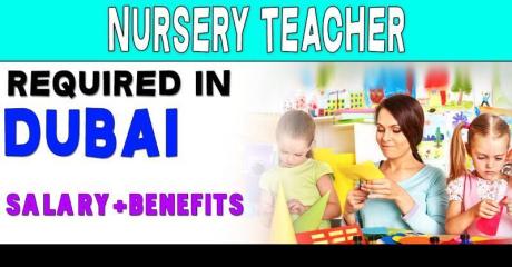 Nursery Teacher Required in Dubai