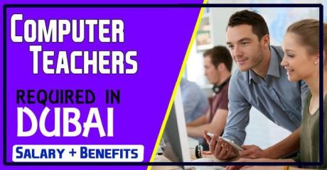 Computer Teachers Required in Dubai