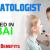 Dermatologist Required in Dubai -