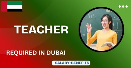 Teacher Required in Dubai