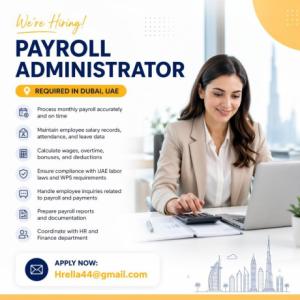 Payroll Administrator Required in Dubai