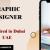 Graphic Designer Required in Dubai