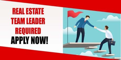 REAL ESTATE TEAM LEADER REQUIRED IN DUBAI