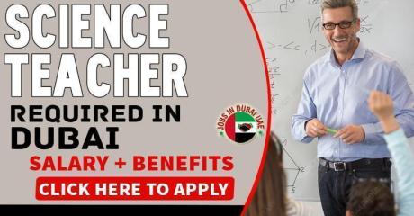 High School Science Teacher Required in Dubai