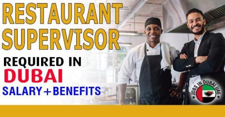 Restaurant Supervisor Required in Dubai