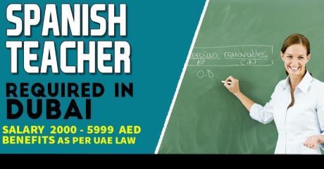 Spanish Teacher Required in Dubai