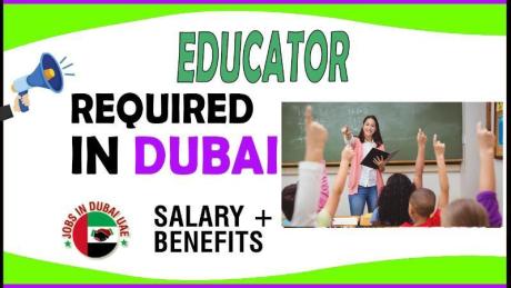 Educator Required in Dubai -