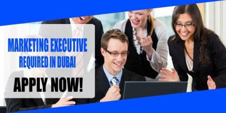 MARKETING EXECUTIVE REQUIRED IN DUBAI