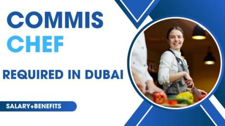 Commis Chef Required in Dubai -