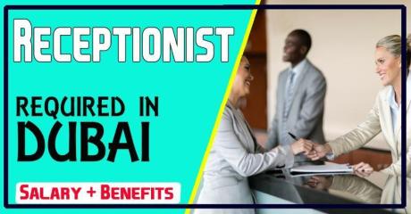 Receptionist Required in Dubai