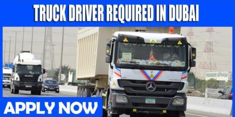 TRUCK DRIVER REQUIRE IN DUBAI