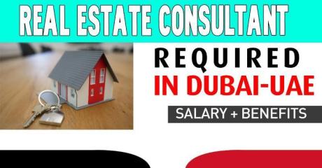 Real Estate Consultant Required in Dubai -