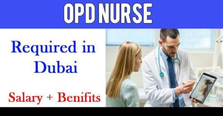 OPD Nurse Required in Dubai -