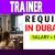 Trainer Required in Dubai