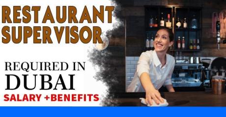 Restaurant Supervisor Required in Dubai