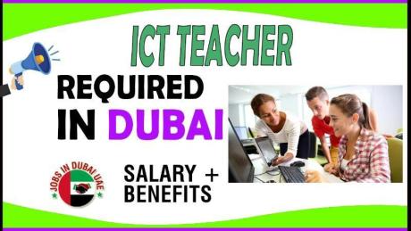 ICT Teacher Required in Dubai