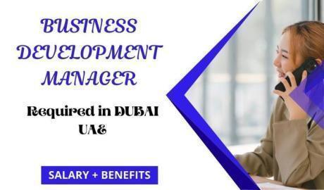 Business Development Manager Required in Dubai