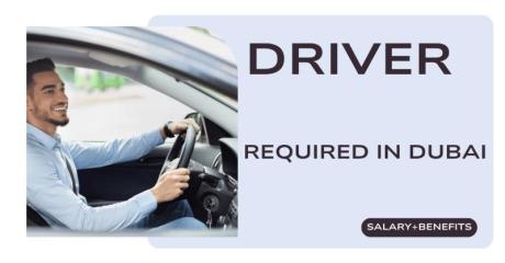 Driver Required in Dubai