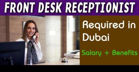 Front Desk Receptionist Required in Dubai